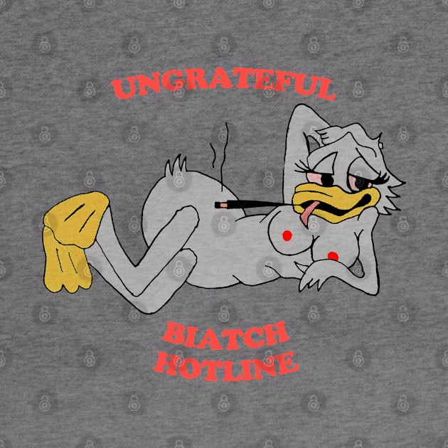 Ungrateful Biatch Hotline by DankFutura